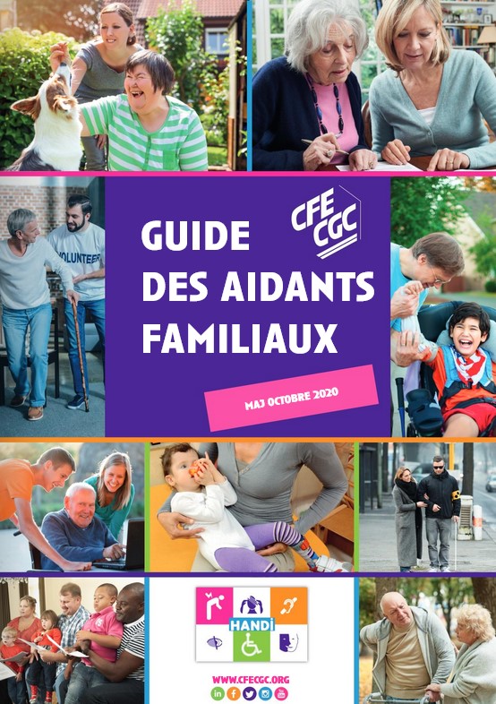 guide des aidants familiaux cfe cgc 2025