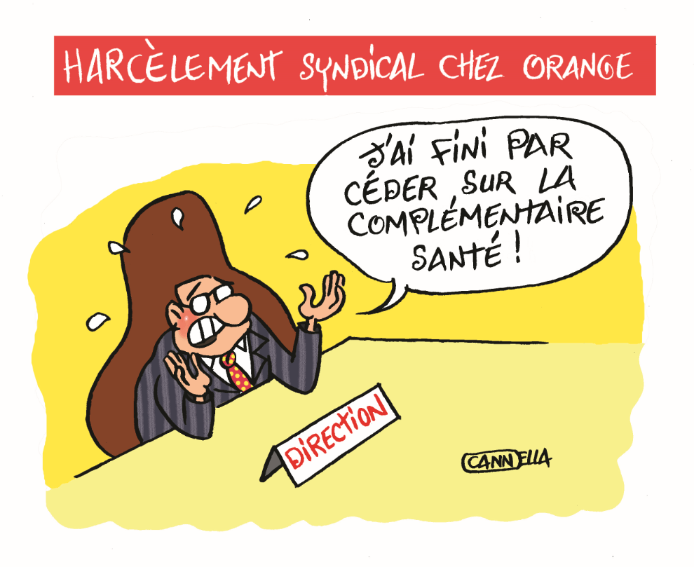 cannella complémentaire sante harcelement syndical chez orange copie